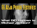 What DID happen to Michael Jackson part 66 Azya Pryor testifies