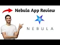 Nebula App Review 2025 Pros and Cons - Honest Unbiased