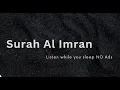 Download Lagu Surah Al Imran سورة ال عمران , NO ADS Mishary Alafasy, BLACK SCREEN beautiful recitation of quran