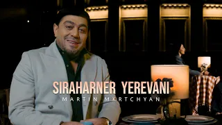 Martin Mkrtchyan - Siraharner Yerevani
