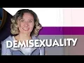 Demisexuality