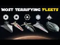 I Ranked The 10 Most Terrifying Fleets In Star Wars