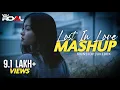 Lagu Lost In Love Mashup Jukebox | VDj Royal Chillouts | New Love Mashup Jukebox