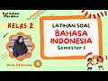 Download Lagu Latihan Soal Sumatif Bahasa Indonesia Kelas 2 Semester 1 Kurikulum Merdeka