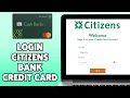 How To Login Citizens Bank Credit Card Account 2024 Citizens Bank Card Sign In Tutorial
