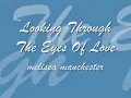 Download Lagu LOOKING THROUGH THE EYES OF LOVE/lyrics