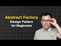 Abstract Factory Pattern Easy Guide for Beginners