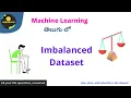 How to handle Imbalanced data using python Machine Learning in Telugu