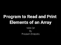 Program to read and print elements of an array with C