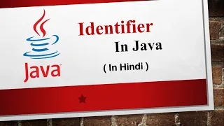 Identifiers in Java In Hindi