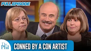 Conned By a Con Artist FULL EPISODE Dr Phil