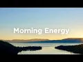 Download Lagu Morning Energy Mix 🌅 Energetic \u0026 Uplifting Music for Productive Mornings