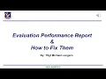 Evaluation Performance Report and How to Fix Them