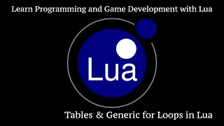 Tables and Generic for Loops in Lua Learn Programming and Game Development with Lua