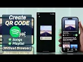 How to Create Spotify QR Codes on iPhone and Android To Scan Playlist or Songs
