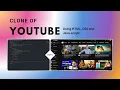 How To Create a YouTube Clone Using HTML CSS JS Part 1