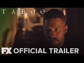 Download Lagu Taboo | Seizoen 1: Officiële trailer | FX