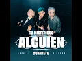 TU MISTERIOSO ALGUIEN (CUARTETO) (feat. Miranda!) - Luck Ra