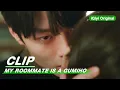 Download Lagu Clip: What Happened With The Kiss? | My Roommate is a Gumiho EP09 | 我的室友是九尾狐 | iQiyi Original