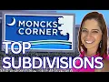 Exploring Moncks Corner The Best Neighborhoods Where to Live