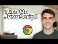 How to Enable JavaScript on Google Chrome 2026 Quick Solution