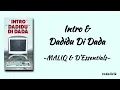 MALIQ & D'Essentials - Intro & Dadidu DiDada | Lirik Lagu