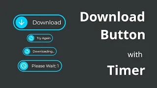 How to make download button with timer in HTML CSS and JavaScript