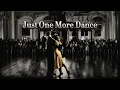 Lagu Just One More Dance - Emotional Tango Love Song ( Lyrics )