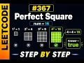 LeetCode 367 Valid Perfect Square Explained Step by Step C