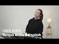 Download Lagu TANPA RASA BERSALAH - FABIO ASHER | COVER BY MICHELA THEA