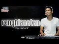 Download Lagu LAGU DANGDUT SEDIH PENGHIANATAN - Ma'rof M (Official Musik Video)
