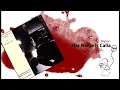 Her Name is Calla - Nylon (2006)