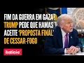 Download Lagu DONALD TRUMP GARANTE CESSAR-FOGO DE DOIS MESES NA FAIXA DE GAZA