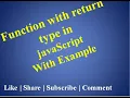 javaScript Tutorial For Beginners 20 Function with return type javaScript