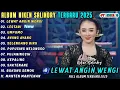Download Lagu LEWAT ANGIN WENGI - LESTARI || NIKEN SALINDRY || PUSAKA CAMPURSARI FULL ALBUM TERBARU 2025