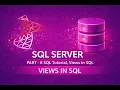 SQL Tutorial Part 8 Views in SQL Server