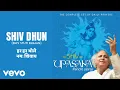 Download Lagu Pt Jasraj - Shiv Dhun (Shiv Stuti Bhajan) | शिव धुन | हर हर भोले नमः शिवाय | Shiv Upasana