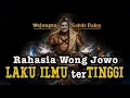 Lagu Laku Ilmu Tertinggi Orang Jawa — Laku Sejati Orang Jawa yang Tidak Pernah Diajarkan #sabdopalon