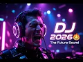 Lagu DJ 2026 Is Here! The Future Sound That Will Blow Your Mind 🔥🎧