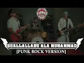 Download Lagu BOMB BLAST - SHALLALLAHU ALA MUHAMMAD [PUNK VERSION] #music  #trending