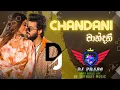 Lagu 2023 Chandani Dj  | Tik Tok Trending Song | Sri Lanka Dj Mix | Dj Mix By Prabo