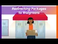 How to Request to Redirect Your Package to Walgreens