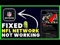 NFL Network App Not Working How to Fix NFL Network App Not Working