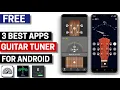 3 Best Free Guitar Tuner Apps for Android 2026