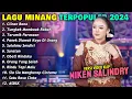 Download Lagu LAGU MINANG TERPOPULER FULL ALBUM NIKEN SALINDRY CAMPURSARI TARBARU 2024 CIINAN BANA FAUZANA
