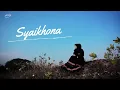 Download Lagu Sholawat - SYAIKHONA ( Cover by Fairuz Gambus )