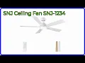REVIEW 2026 SNJ Ceiling Fan SNJ-1234 ESSENTIAL details