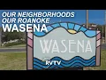 Wasena Neighborhood Our Neighborhood Our Roanoke