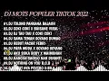 Lagu DJ TOLONG PANGANA BAJAUH X DJ VIRAL LAINYA REMIX YANG VIRAL KUMPULAN DJ ALBUM  2022 TIKTOK