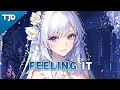 Download Lagu Nightcore - Feeling It (Lyrics)